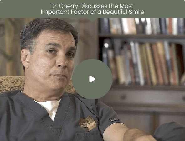 Dr.-Cherry-Discusses-the-Most-Important-Factor-of-a-Beautiful-Smile